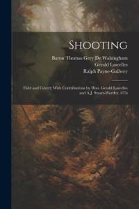 Shooting av Ralph Payne-Gallwey