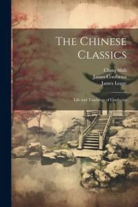 The Chinese Classics av James Legge
