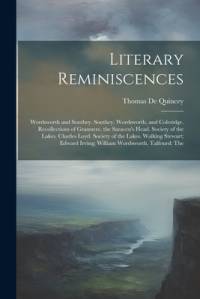Literary Reminiscences av Thomas de Quincey