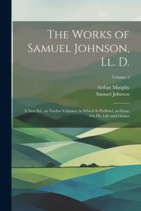The Works of Samuel Johnson, Ll. D. av Samuel Johnson