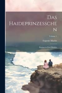 Das Haideprinzesschen av Eugenie Marlitt
