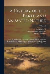 A History of the Earth and Animated Nature av Mary Wollstonecraft Shelley