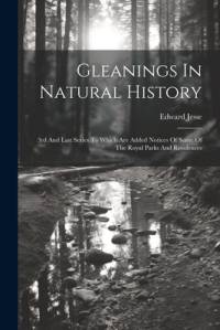 Gleanings In Natural History av Edward Jesse