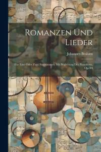 Romanzen Und Lieder av Johannes Brahms