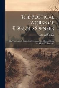 The Poetical Works of Edmund Spenser av Edmund Spenser