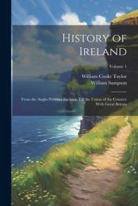 History of Ireland av William Cooke Taylor
