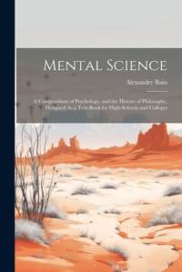 Mental Science av Alexander Bain