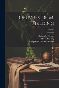 Oeuvres De M. Fielding; Volume 2 av Henry Fielding