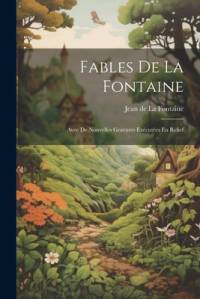 Fables De La Fontaine av Jean de La Fontaine