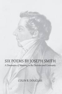 Six Poems of Joseph Smith av Colin B. Douglas