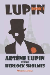 Arsène Lupin vs. Herlock Sholmes av Maurice Leblanc