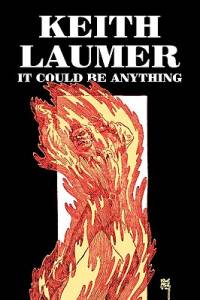 It Could Be Anything by Keith Laumer, Science Fiction, Adventure, Fantasy av Keith Laumer