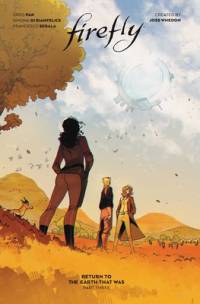 Firefly: Return to the Earth That Was Vol. 3 av Greg Pak