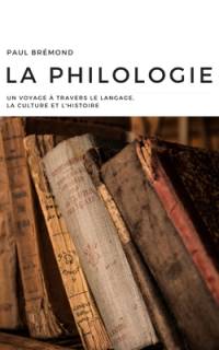 La Philologie av Paul BrÃ©mond