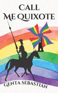 Call Me Quixote av Genta Sebastian