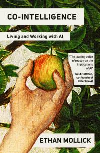 Co-Intelligence av Ethan Mollick