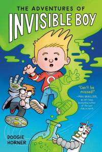 The Adventures of Invisible Boy av Doogie Horner