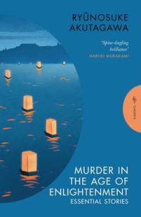 Murder in the Age of Enlightenment av Ryunosuke Akutagawa
