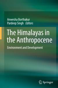 The Himalayas in the Anthropocene av Pardeep Singh