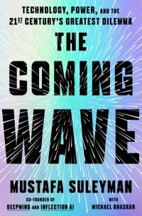 The Coming Wave av Mustafa Suleyman