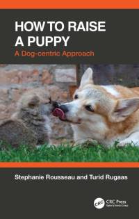 How to Raise a Puppy av Stephanie Rousseau