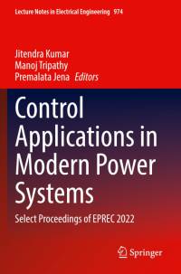 Control Applications in Modern Power Systems av Jitendra Kumar