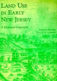 Land Use in Early New Jersey av Peter O Wacker