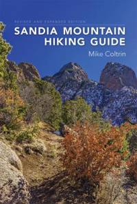 Sandia Mountain Hiking Guide, Revised and Expanded Edition av Mike Coltrin