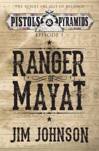 Ranger of Mayat av Jim Johnson