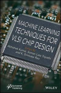 Machine Learning Techniques for VLSI Chip Design av Abhishek Kumar
