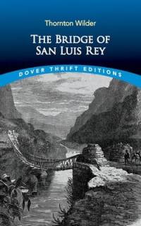 The Bridge of San Luis Rey av Thornton Wilder