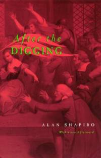 After the Digging av Alan Shapiro