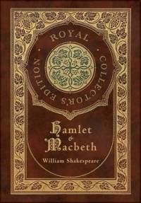 Hamlet and Macbeth (Royal Collector's Edition) (Case Laminate Hardcover with Jacket) av William Shakespeare
