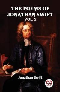 he Poems Of Jonathan Swift VOl. II av Jonathan Swift