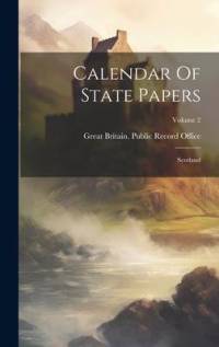 Calendar Of State Papers: Scotland; Volume 2 av Great Britain Public Record Office