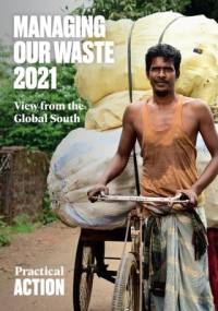 Managing Our Waste 2021 av Practical Action