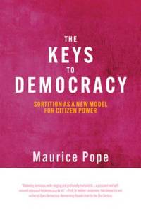The Keys to Democracy av Maurice Pope