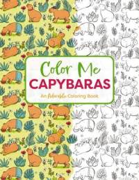 Color Me Capybaras av Editors of Cider Mill Press