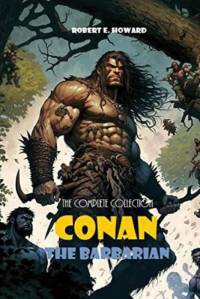 Conan The Barbarian av Robert E. Howard