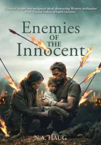 Enemies of the Innocent av Nils A Haug