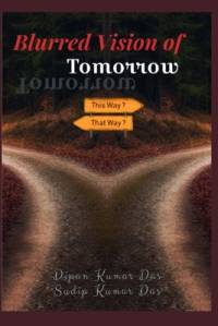 Blurred Vision of Tomorrow av Sudip Kumar Das