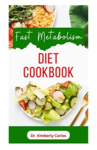 Fast Metabolism Diet Cookbook av Kimberly Carlos