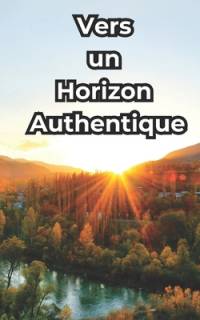 Vers un Horizon Authentique av Paul BrÃ©mond