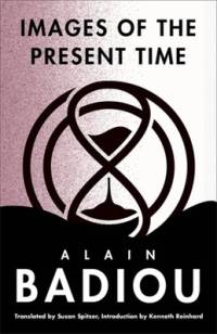 Images of the Present Time av Alain Badiou