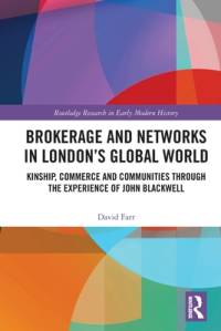 Brokerage and Networks in London’s Global World av David Farr