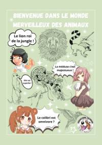 Bienvenue dans le monde merveilleux des animaux av Laurent Guichard