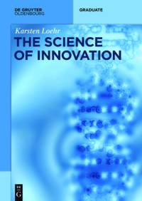 Science of Innovation av Karsten Loehr