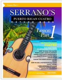 SERRANO'S Puerto Rican Cuatro Method Book (Lesson) Part 1 av Jose Luis Serrano