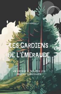 Les Gardiens de l'Émeraude av Paul BrÃ©mond