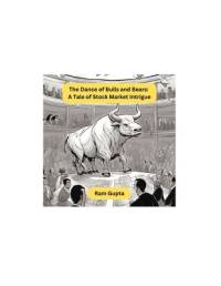 The Dance of Bulls and Bears av Ram Gupta